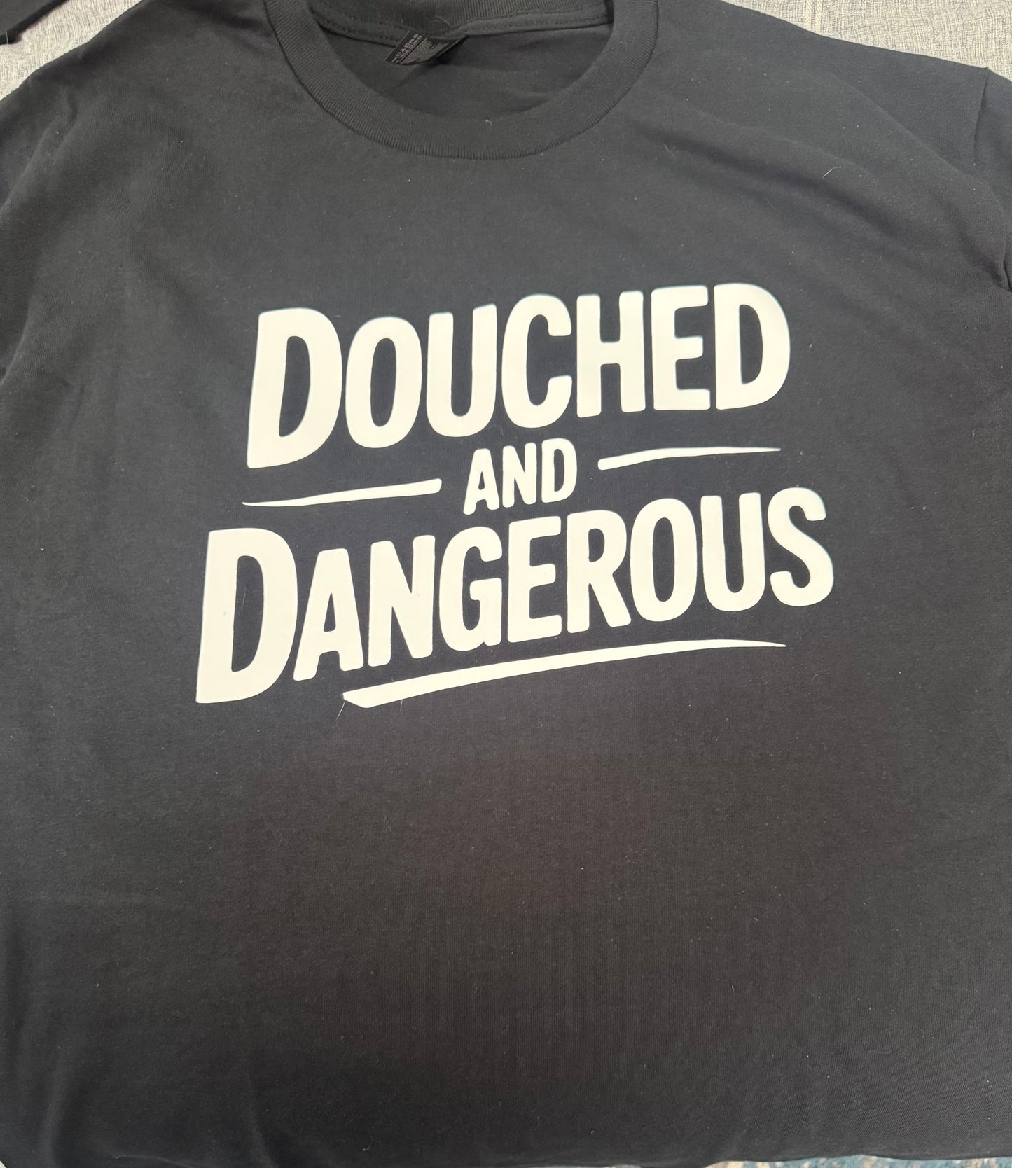 Douched and Dangerous (Big Logo)